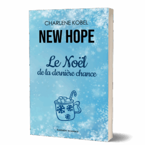 Précommandes : NEW HOPE - 1. Le Noël de la dernière chance