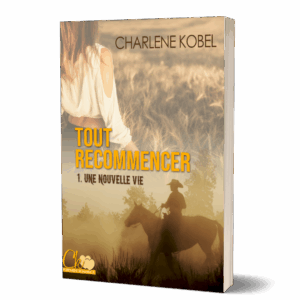 Tout recommencer - 1. Une nouvelle vie