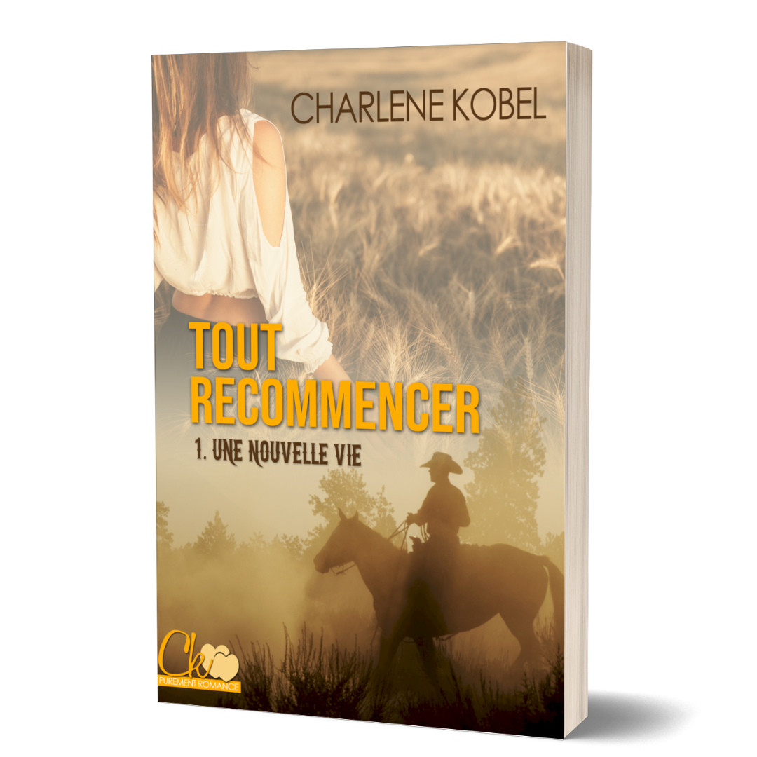 Tout recommencer - 1. Une nouvelle vie